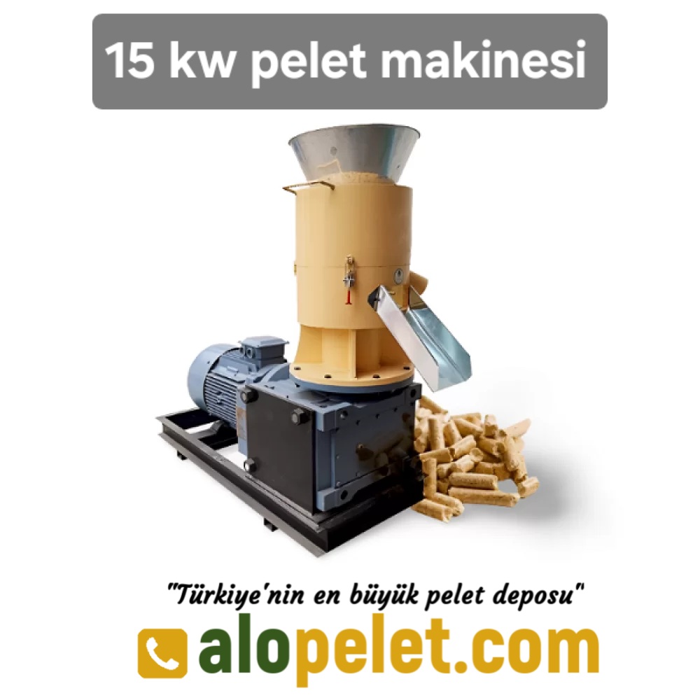15  KW PELET MAKİNASI