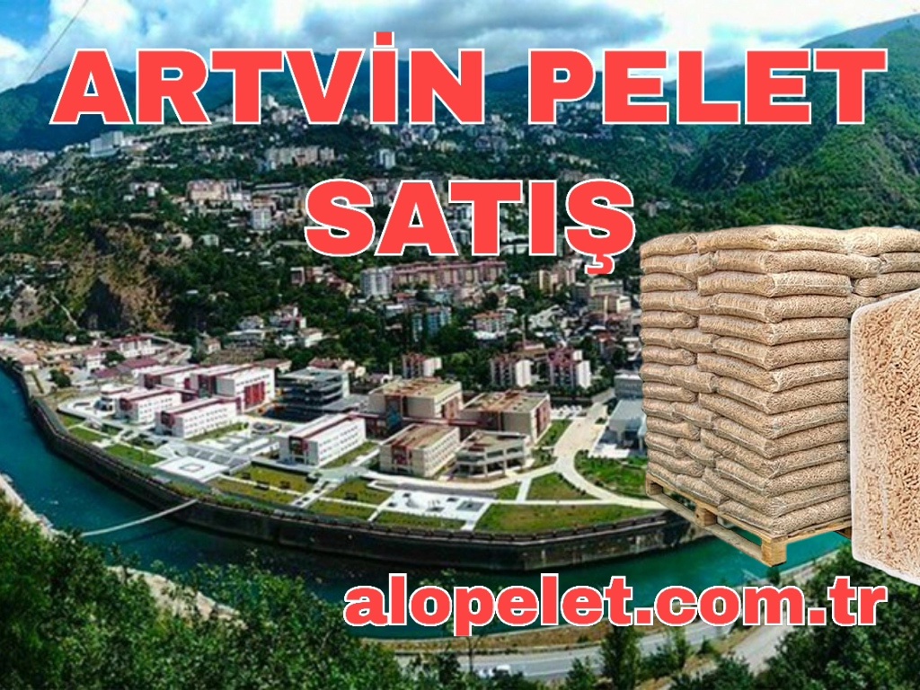 artvin çam pelet fiyatlatı